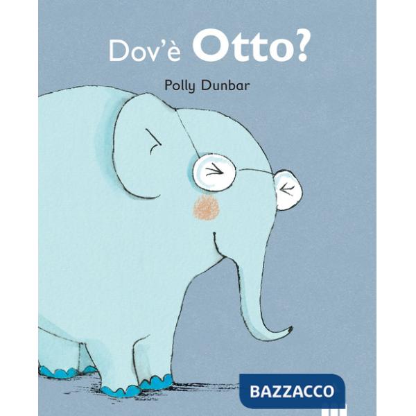 Dov'è Otto? Tilly e i suoi amici. Ediz. illustrata