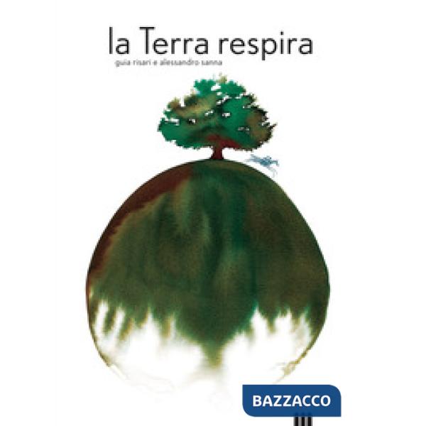 Terra respira. Ediz. a colori (La)