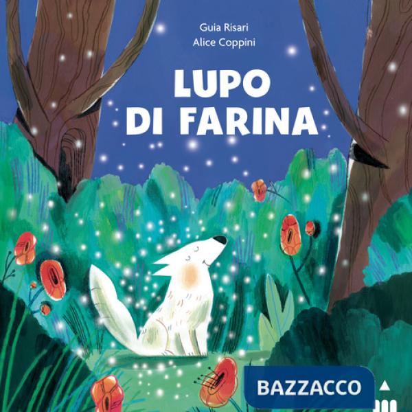 Lupo di farina. Ediz. a colori