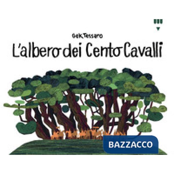 Albero dei cento cavalli (L')