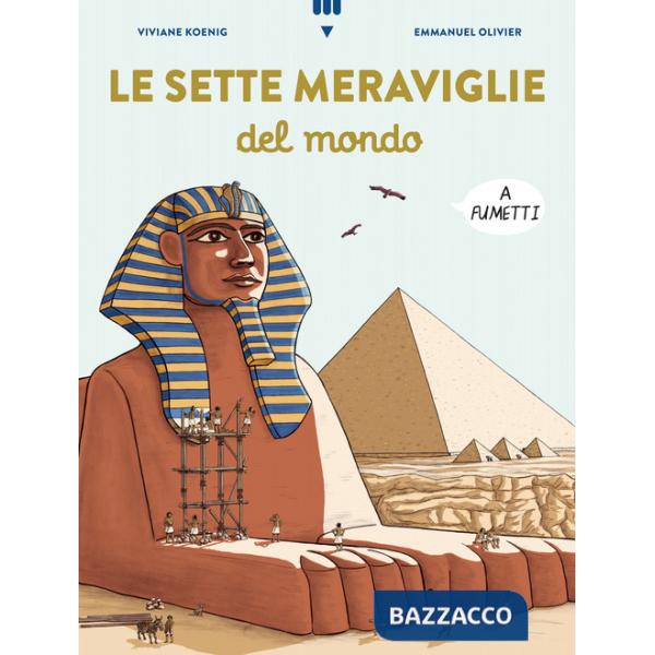 Sette meraviglie del mondo a fumetti (Le)