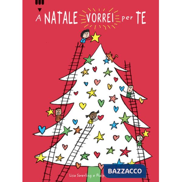 A Natale vorrei per te.... Ediz. a colori