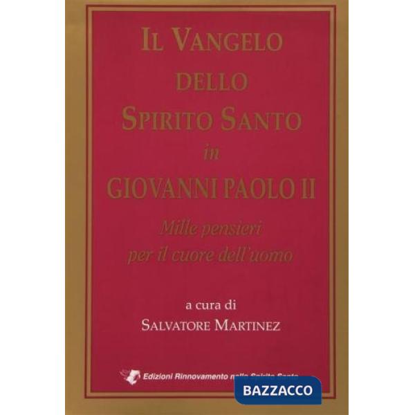 Vangelo dello Spirito Santo in Giovanni Paolo II (Il)