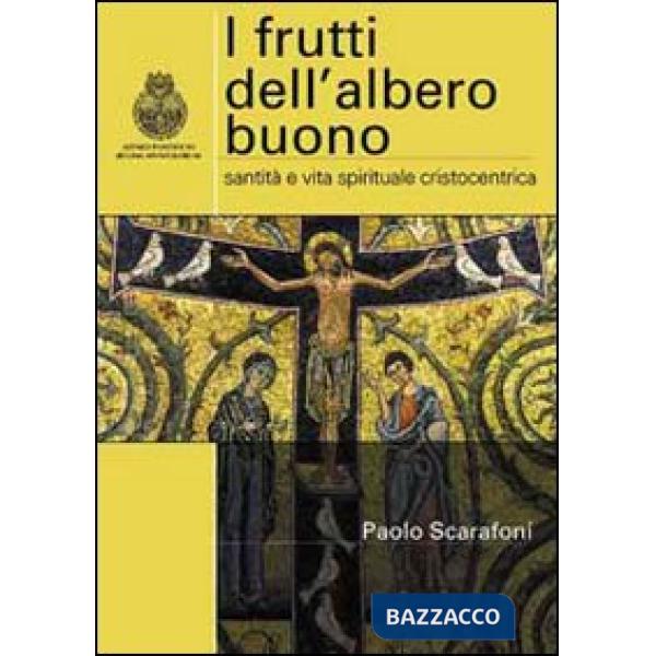 Frutti dell'albero buono (I)