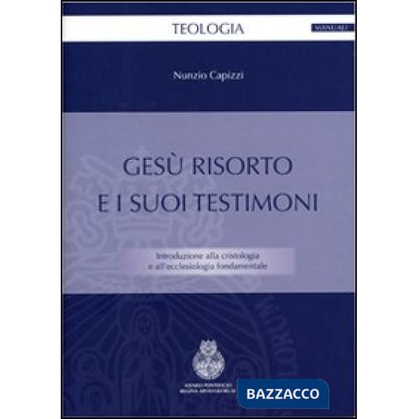 Gesù risorto e i suoi testimoni