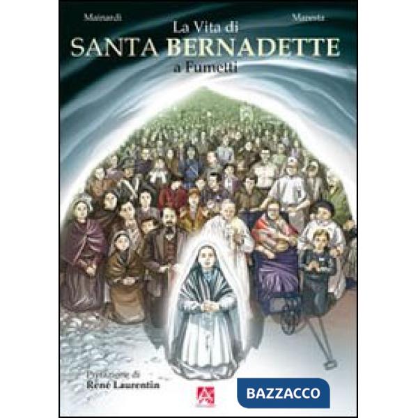 Vita di Santa Bernadette a fumetti (La)
