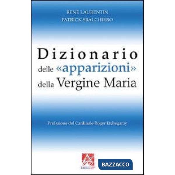 Dizionario delle apparizioni della vergine Maria