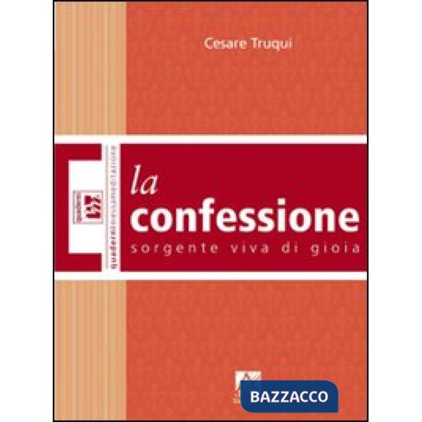 Confessione: sorgente viva di gioia (La)