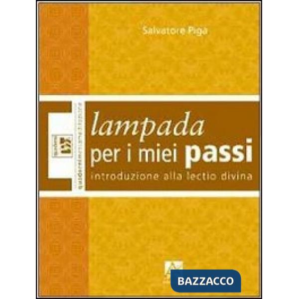 Lampada per i miei passi. Introduzione alla Lectio Divina