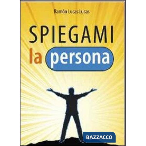Spiegami la persona