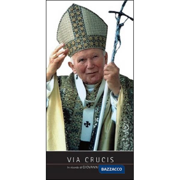 Via crucis in ricordo di Giovanni Paolo II