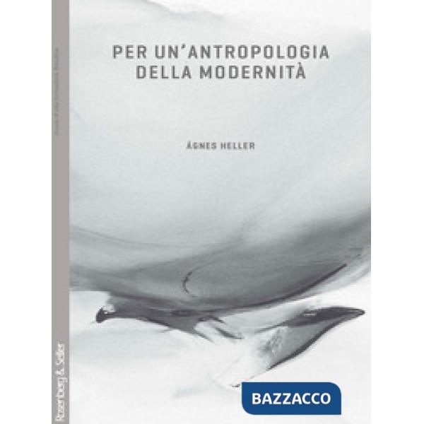 Per un'antropologia della modernità