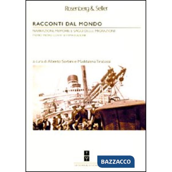 Racconti dal mondo. Narrazioni, memorie e saggi delle migrazioni. Premio «Pietro Conti». Settima edizione
