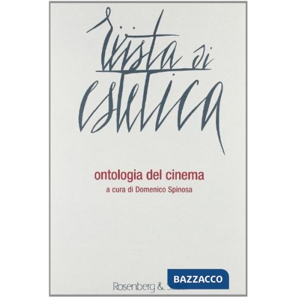 Rivista di estetica. Vol. 46: Ontologia del cinema