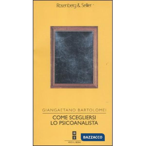 Come scegliersi lo psicoanalista