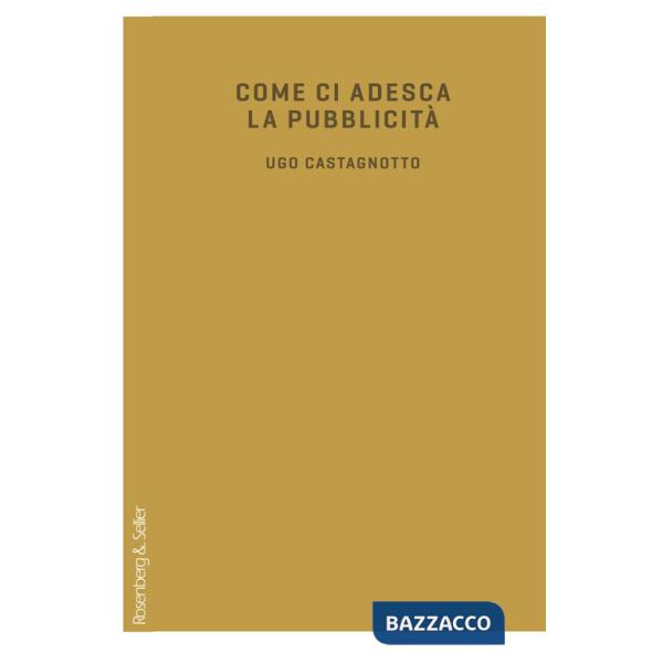 Come ci adesca la pubblicità