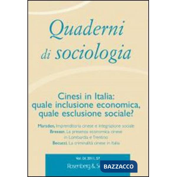 Quaderni di sociologia. Vol. 57: Cinesi in Italia: quale inclusione economica, q