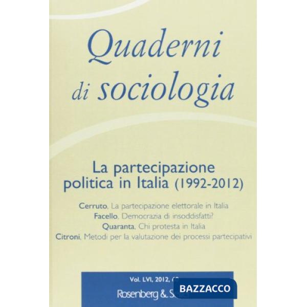 Quaderni di sociologia. Vol. 60: La partecipazione politica in Italia
