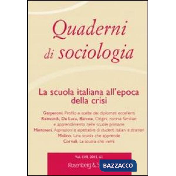 Quaderni di sociologia. Vol. 61: La scuola italiana all'epoca della crisi