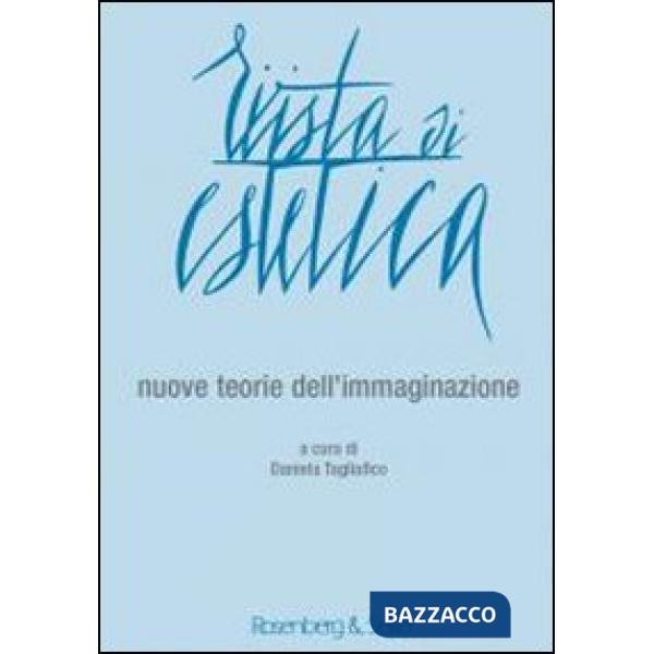 Rivista di estetica (2013). Vol. 53: Nuove teorie dell'immaginazione