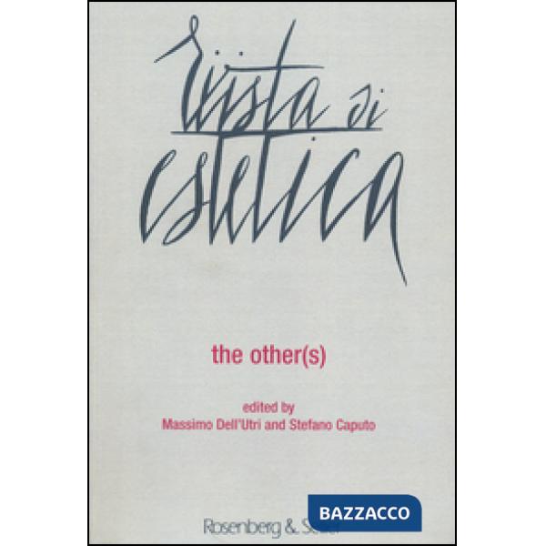 Rivista di estetica. Vol. 56: The other(s)