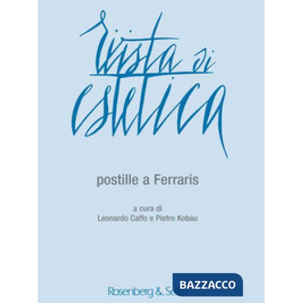Rivista di estetica (2015). Vol. 60: Postille a Ferraris