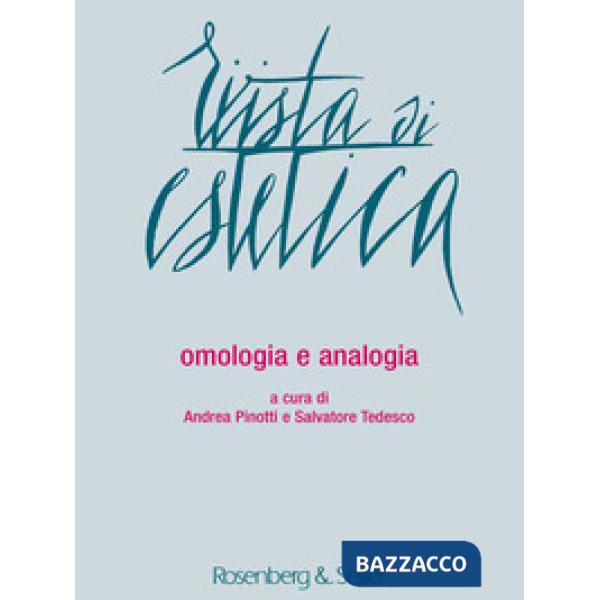 Rivista di estetica (2016). Vol. 62: Omologia e analogia