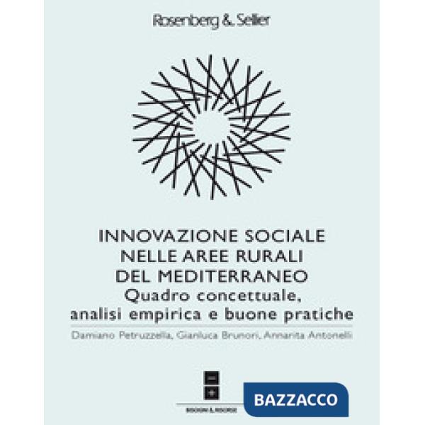 Innovazione sociale nelle aree rurali del Mediterraneo. Quadro concettuale, analisi empirica e buone pratiche