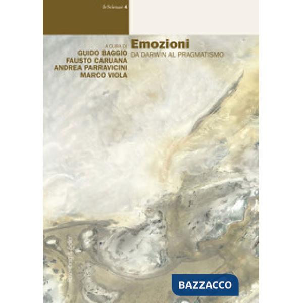 Emozioni. Da Darwin al pragmatismo