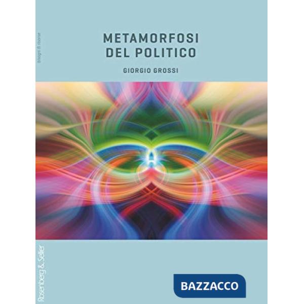 Metamorfosi del politico