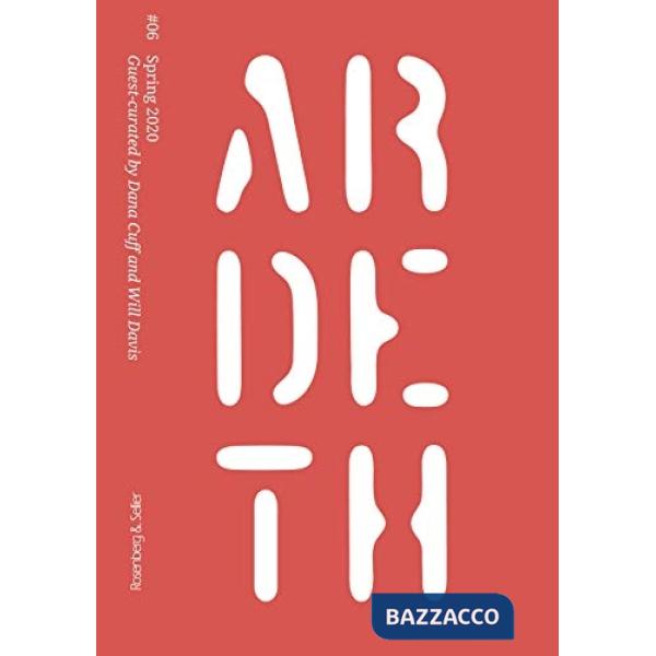 Ardeth. Vol. 6: Contingency. Design and the challenge of change