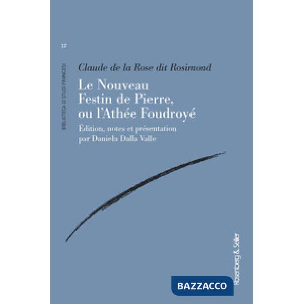 Nouveau Festin de Pierre, ou l'Athée Foudroyé (Le)