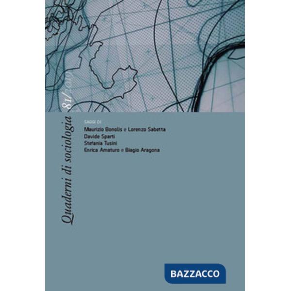 Quaderni di sociologia (2019). Vol. 81