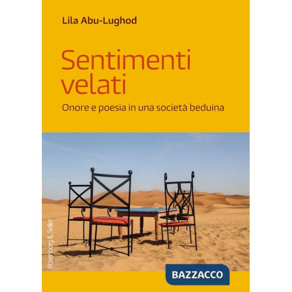 Sentimenti velati. Onore e poesia in una società beduina