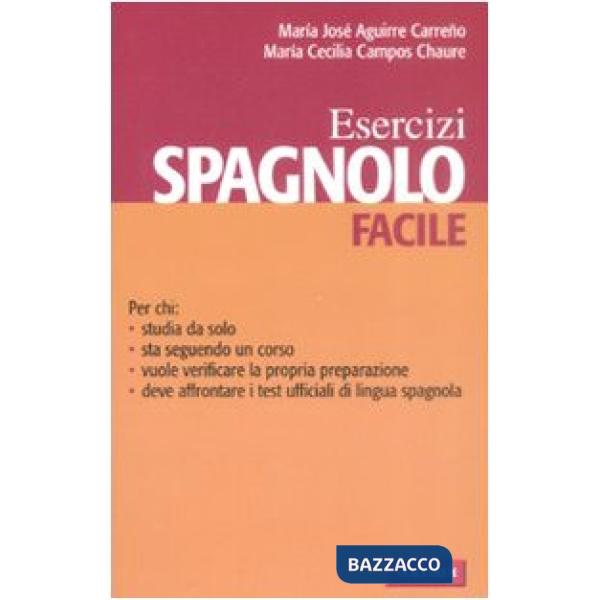 Spagnolo facile. Esercizi. Ediz. bilingue