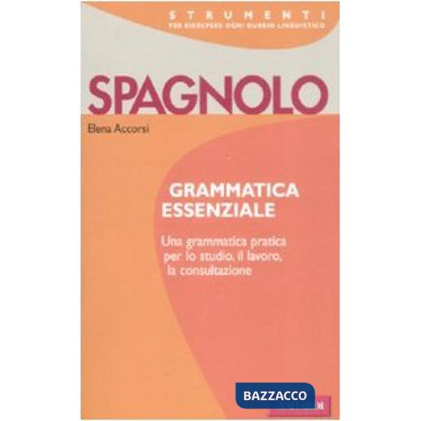 Spagnolo. Grammatica essenziale