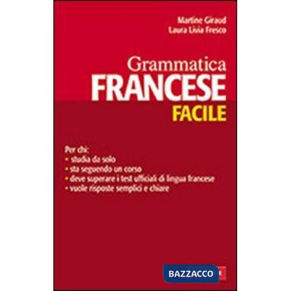 Grammatica francese facile. Ediz. bilingue