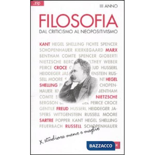 Filosofia. Vol. 3: Dal criticismo al neopositivismo.