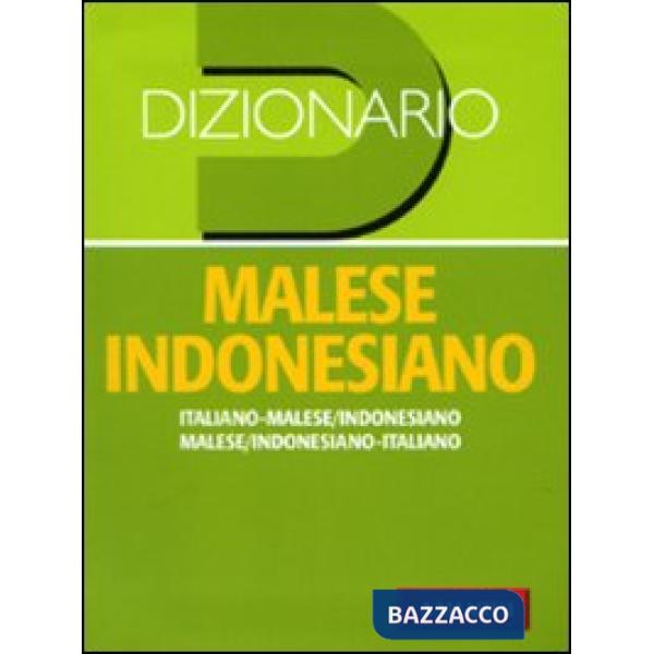Dizionario malese indonesiano. Italiano-malese indonesiano, malese indonesiano-i