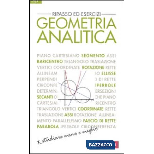 Geometria analitica. Ripasso ed esercizi