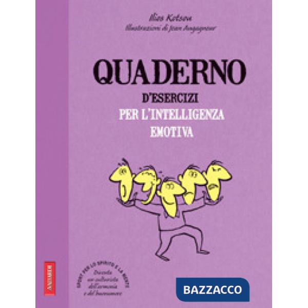Quaderno d'esercizi per l'intelligenza emotiva