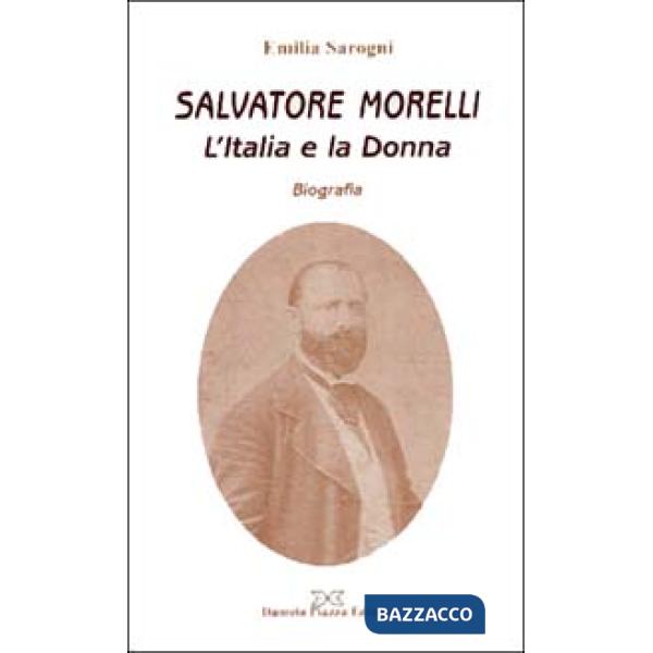 Salvatore Morelli. L'Italia e la donna