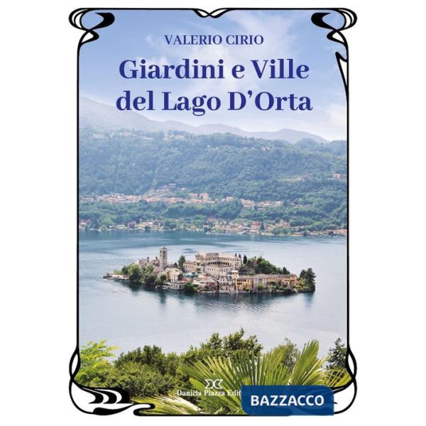 Giardini e ville del lago D'Orta