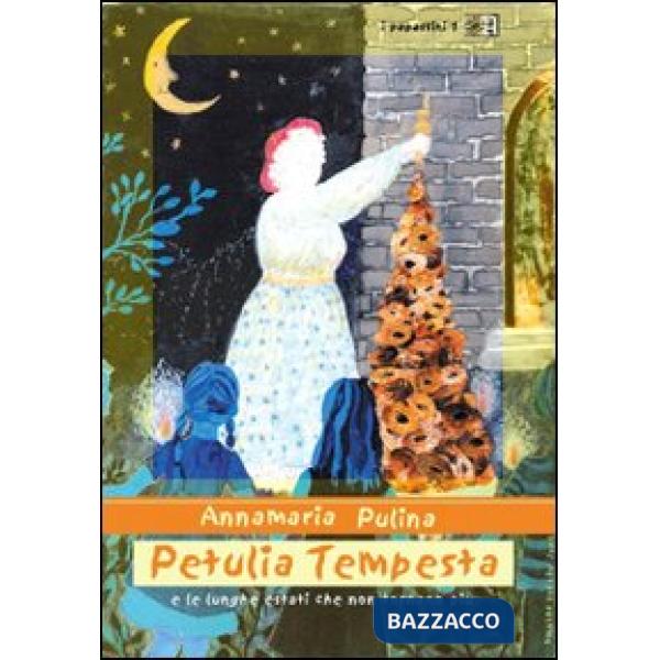 Petulia Tempesta e le lunghe estati che non tornano più