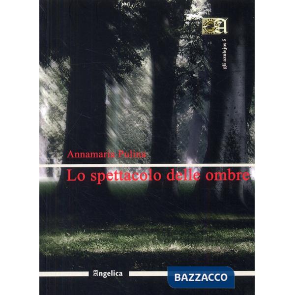 Spettacolo delle ombre (Lo)