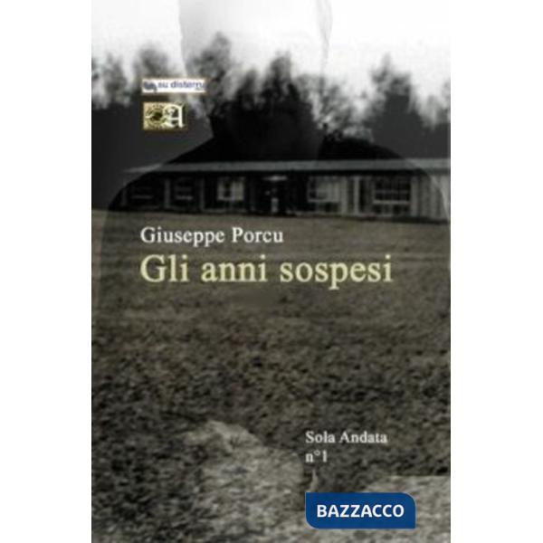 Anni sospesi (Gli)