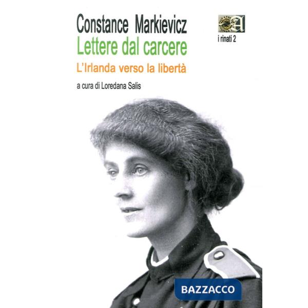 Lettere dal carcere. L'Irlanda verso la libertà
