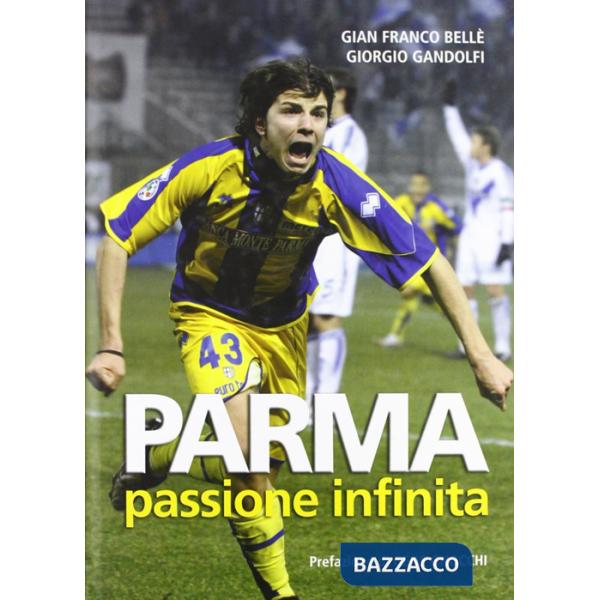 Parma passione infinita