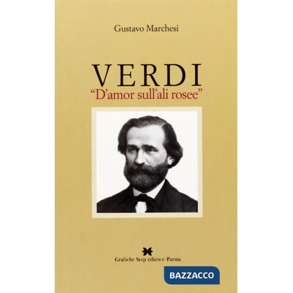 Verdi «d'amore sull'ali rosee»