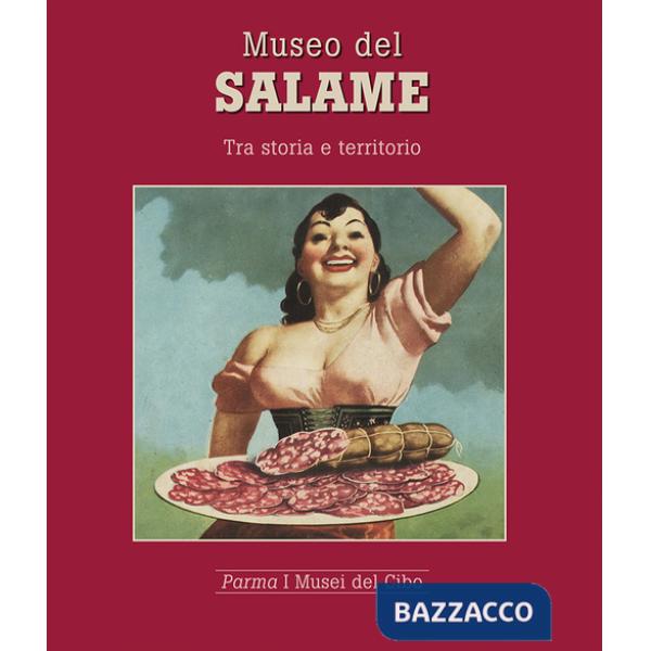 Museo del salame. Tra storia e territorio